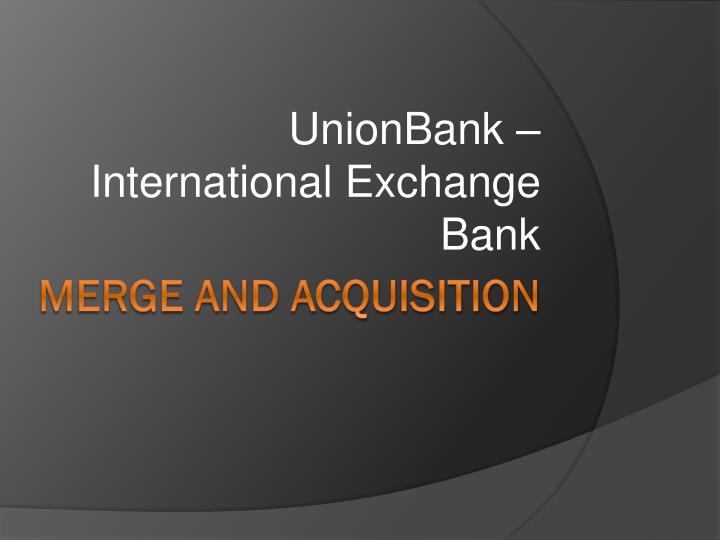 unionbank international exchange bank