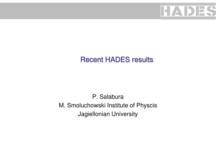 recent hades results