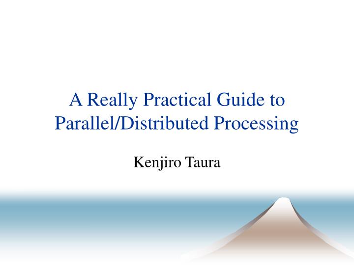 a really practical guide to parallel distributed processing