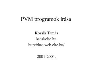 PVM programok írása