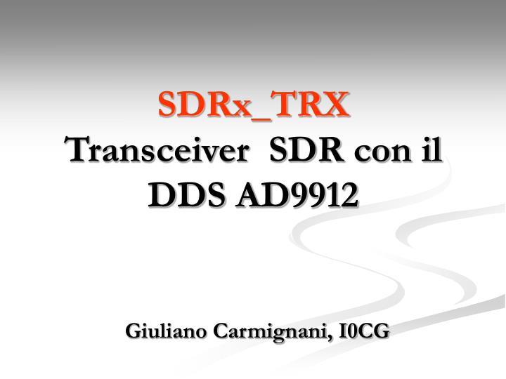 sdrx trx transceiver sdr con il dds ad9912