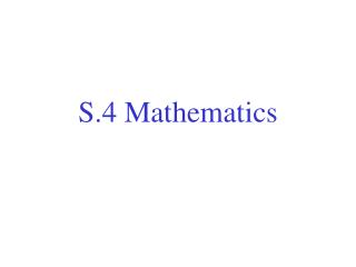 S.4 Mathematics