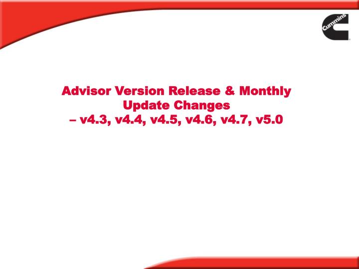advisor version release monthly update changes v4 3 v4 4 v4 5 v4 6 v4 7 v5 0