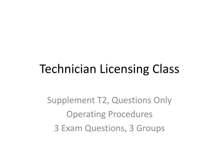 technician licensing class