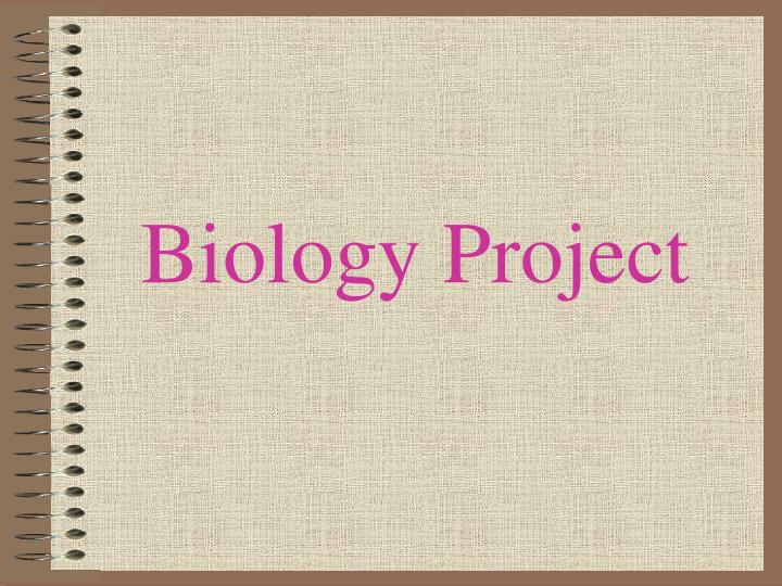 biology project