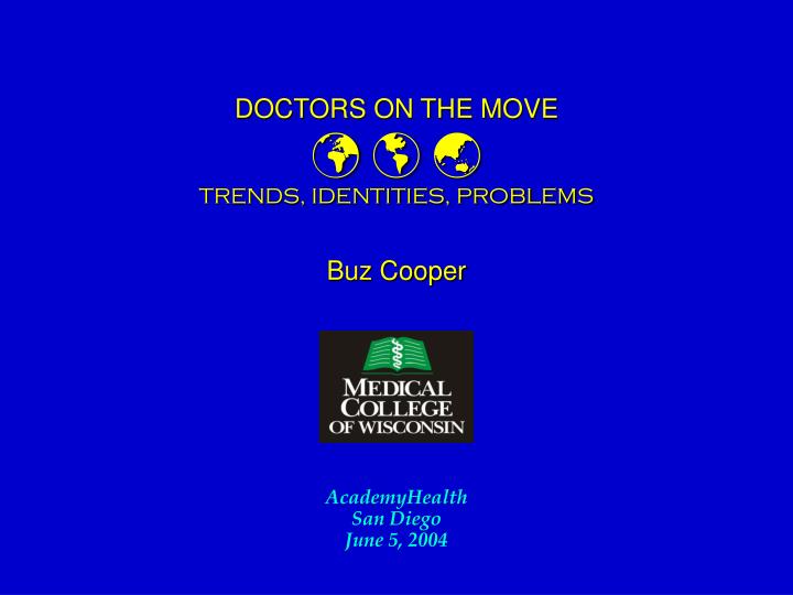 doctors on the move trends identities problems