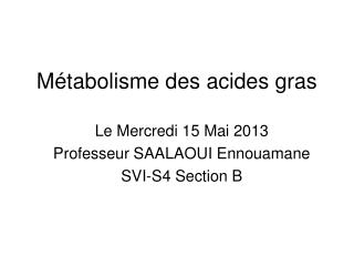 m tabolisme des acides gras