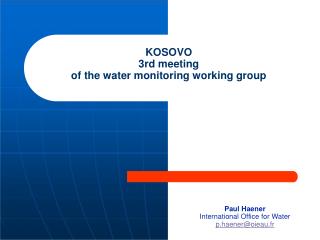 KOSOVO 3rd meeting of the water monitoring working group