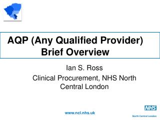 AQP (Any Qualified Provider) Brief Overview