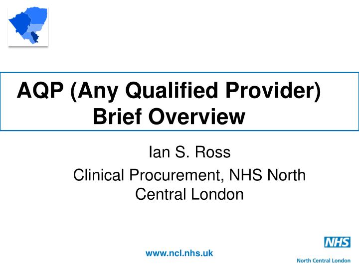 aqp any qualified provider brief overview