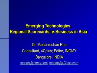 Emerging Technologies, Regional Scorecards: e-Business in Asia
