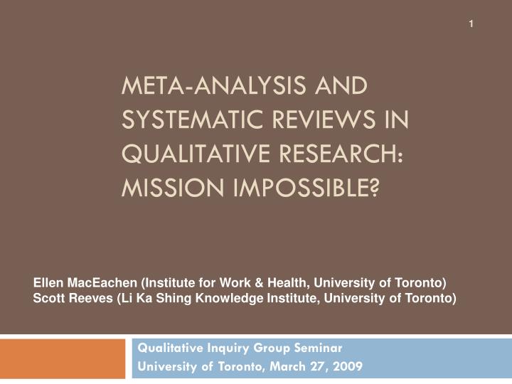 meta analysis and systematic reviews in qualitative research mission impossible