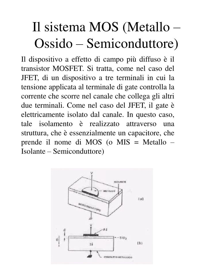 il sistema mos metallo ossido semiconduttore