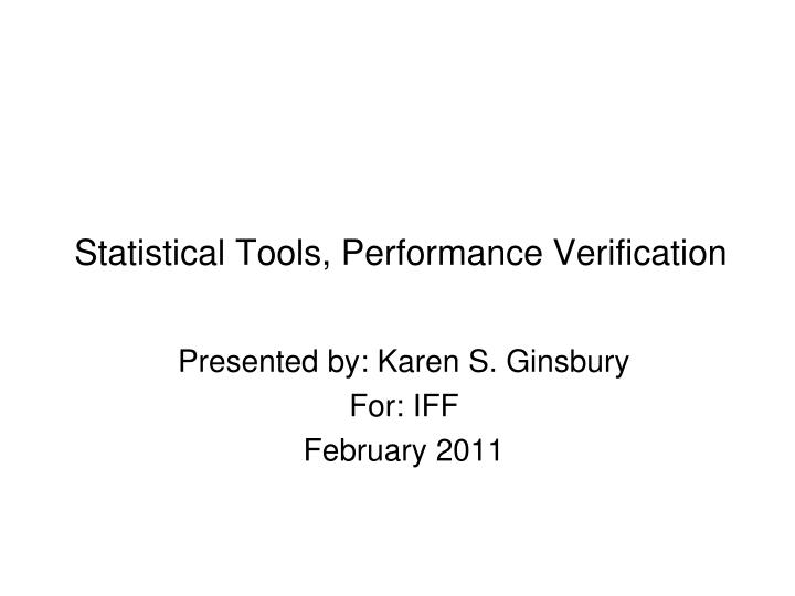 statistical tools performance verification
