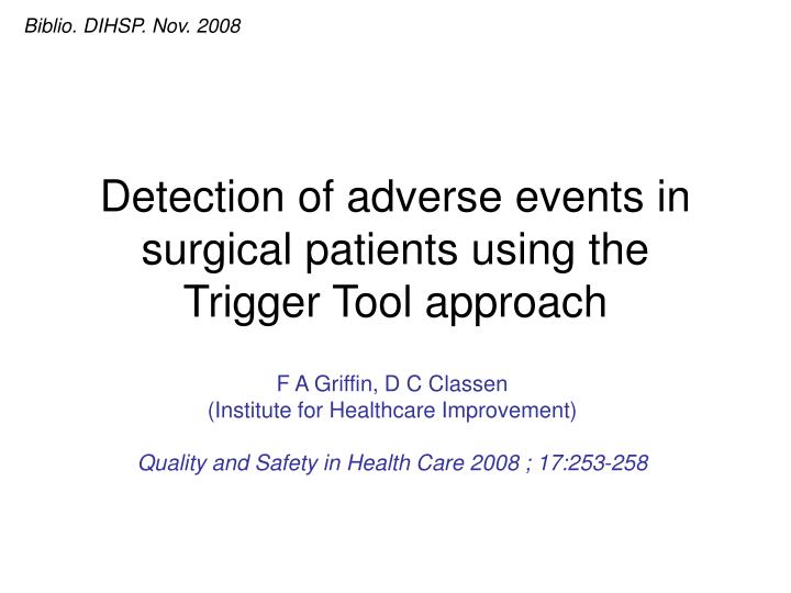 detection of adverse events in surgical patients using the trigger tool approach