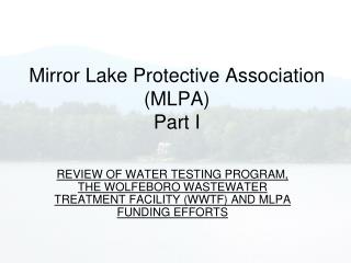 Mirror Lake Protective Association (MLPA) Part I