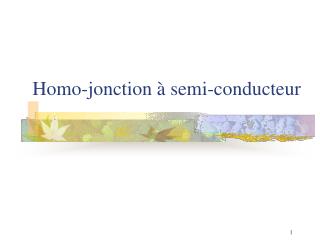 homo jonction semi conducteur