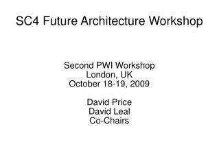 SC4 Future Architecture Workshop