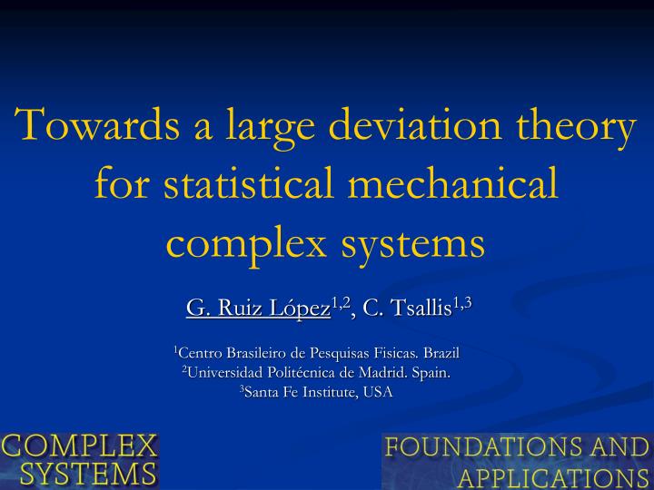 towards a large deviation theory for statistical mechanical complex systems