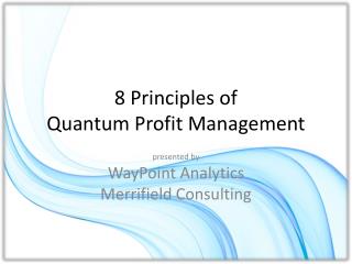 8 Principles of Quantum Profit Management