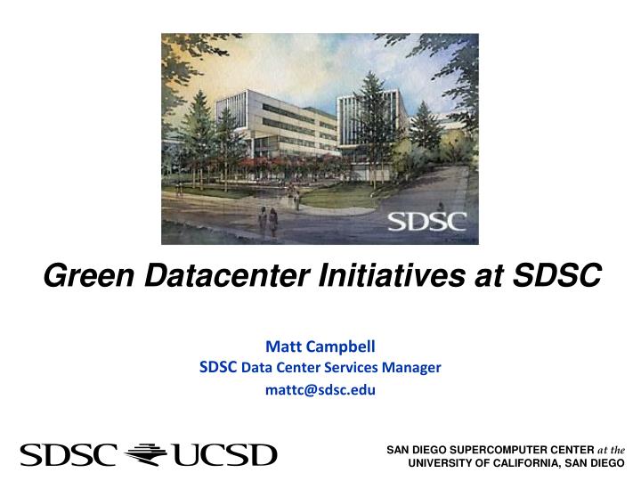 green datacenter initiatives at sdsc