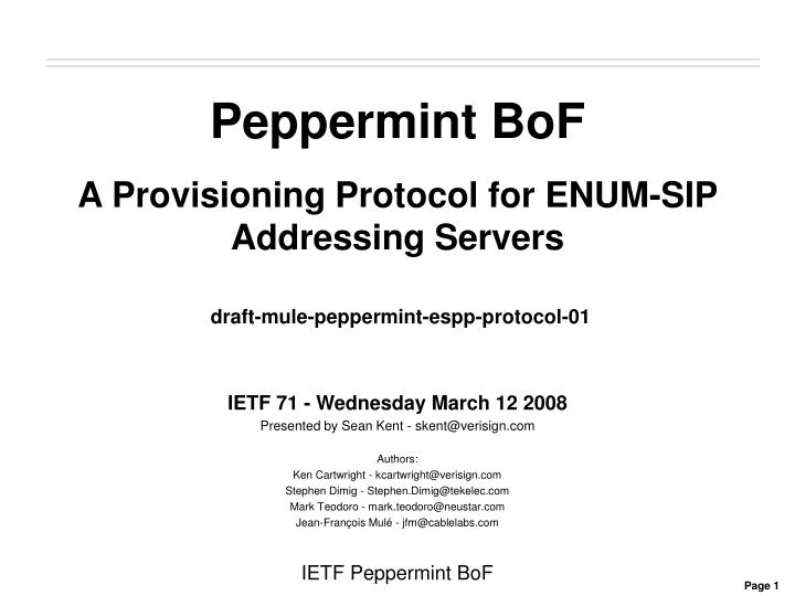 peppermint bof a provisioning protocol for enum sip addressing servers