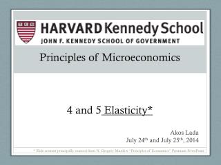 Principles of Microeconomics 4 and 5 Elasticity*