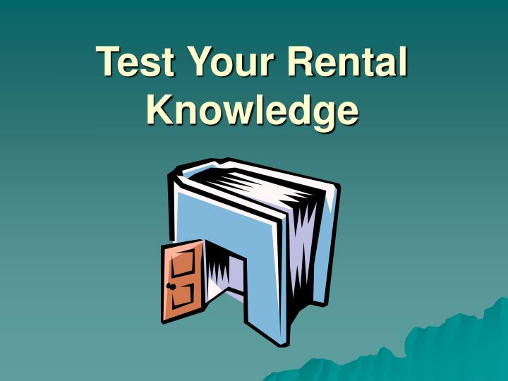 test your rental knowledge