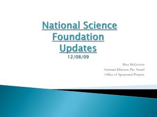 National Science Foundation Updates 12/08/09