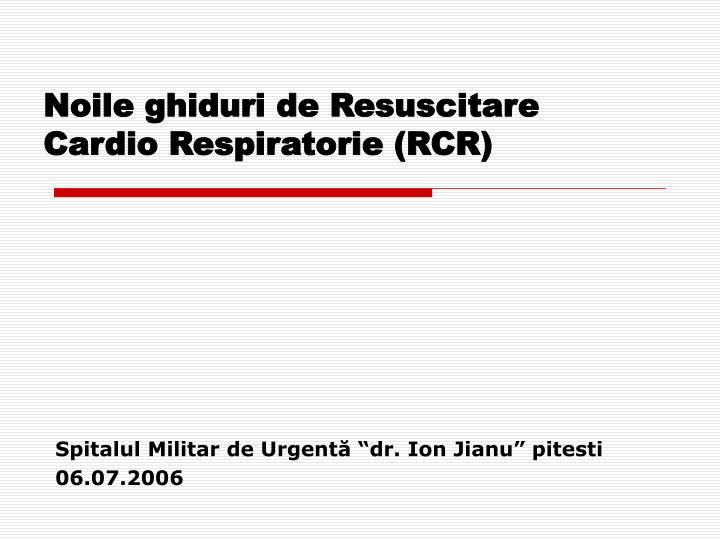 noile ghiduri de resuscitare cardio respiratorie rcr