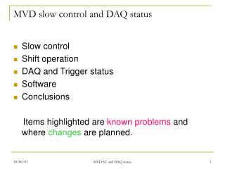 MVD slow control and DAQ status