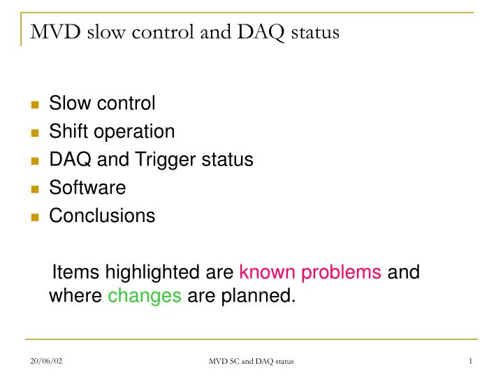 mvd slow control and daq status