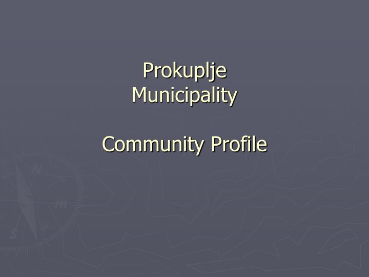 prokuplje municipality community profile