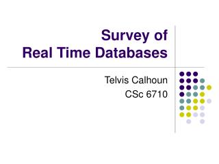 Survey of Real Time Databases