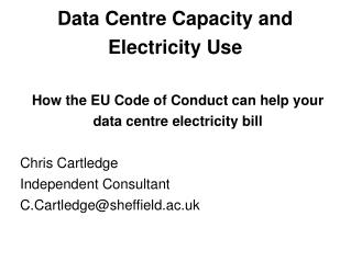 Data Centre Capacity and Electricity Use
