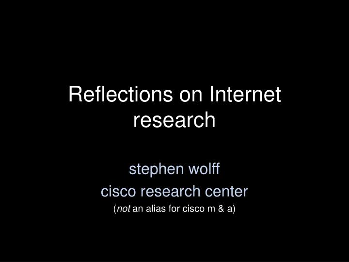 reflections on internet research