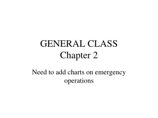 GENERAL CLASS Chapter 2