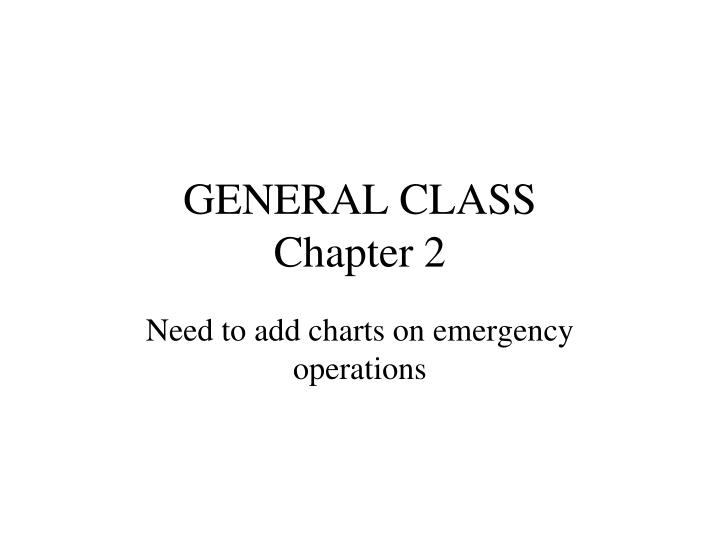 general class chapter 2