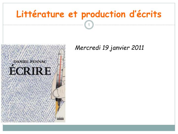 PPT - Littérature Et Production D’écrits PowerPoint Presentation, Free ...