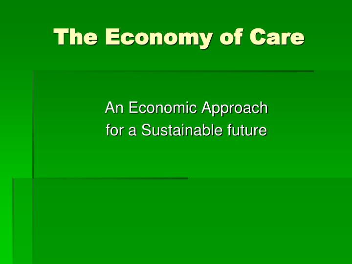 the economy of care