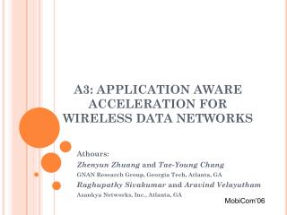 A3: APPLICATION AWARE ACCELERATION FOR WIRELESS DATA NETWORKS