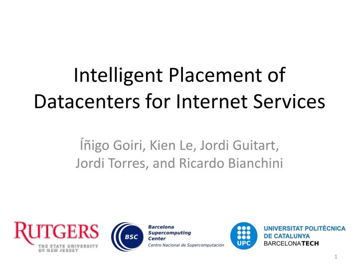 intelligent placement of datacenters for internet services