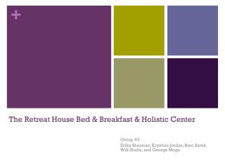 The Retreat House Bed &amp; Breakfast &amp; Holistic Center