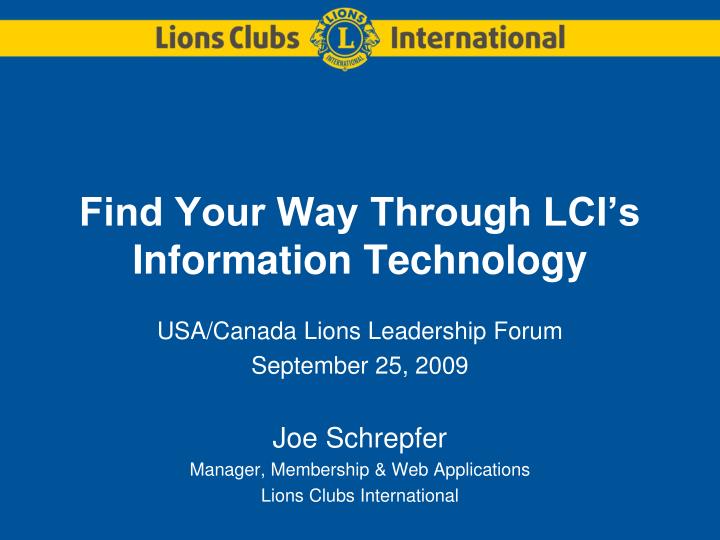 find your way through lci s information technology