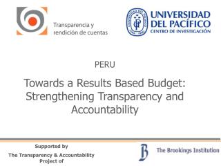 PERU Towards a Results Based Budget: Strengthening Transparency and Accountability