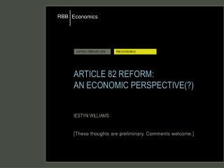 ARTICLE 82 REFORM: AN ECONOMIC PERSPECTIVE(?)