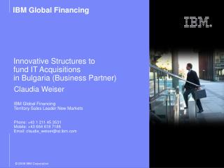 Innovative Structures to fund IT Acquisitions in Bulgaria (Business Partner)