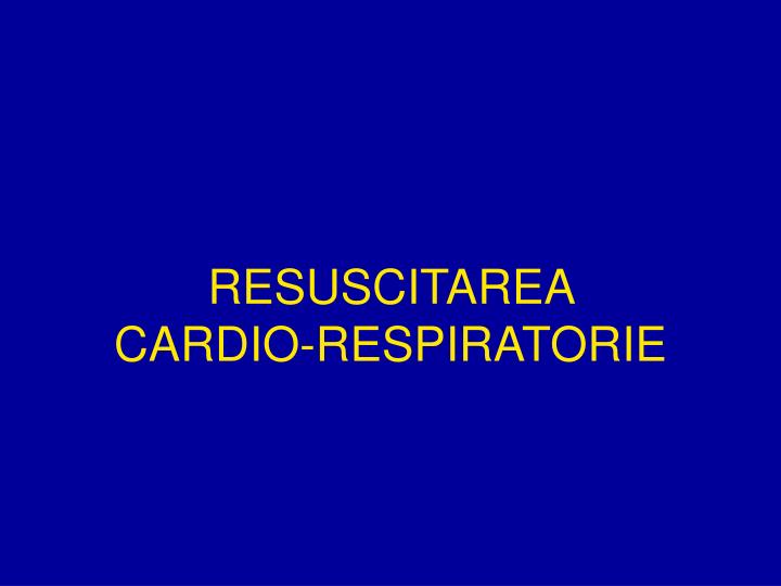 resuscitarea cardio respiratorie