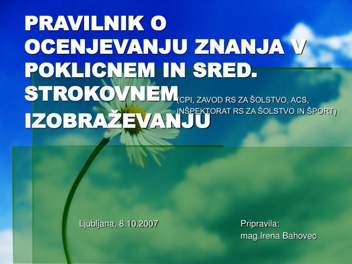 pravilnik o ocenjevanju znanja v poklicnem in sred strokovnem izobra evanju