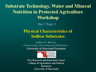 Physical Characteristics of Soilless Substrates